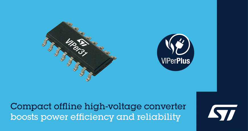 STMicroelectronics Extends VIPerPlus Power Family with Highly Integrated Offline Converter